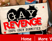 Gay Revenge - Click Here Now to Enter