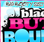 Black Butt Bounce - Click Here Now to Enter