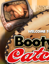 Booty Catchers - Click Here Now to Enter