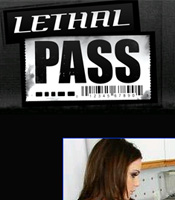 Lethal Pass - Click Here Now to Enter
