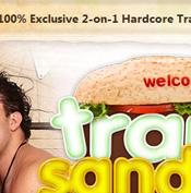 Tranny Sandwich - Click Here Now to Enter