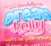 Dream Kelly - Click Here Now to Enter