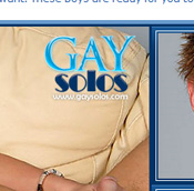 Gay Solos - Click Here Now to Enter