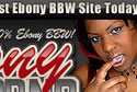 EbonyBBWPorno - Click Here Now to Enter