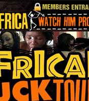 African Fuck Tour - Click Here Now to Enter