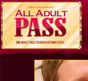 All Adult Pass - Click Here Now to Enter