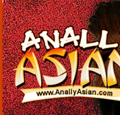 Anally Asian - Click Here Now to Enter