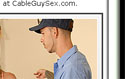 CableGuySex - Click Here Now to Enter