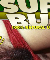 SuperBush - Click Here Now to Enter