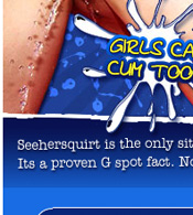 See Her Squirt - Click Here Now to Enter